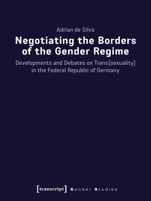cover image of Negotiating the Borders of the Gender Regime
